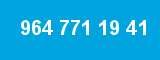 964 771 19 41 964 771 19 41